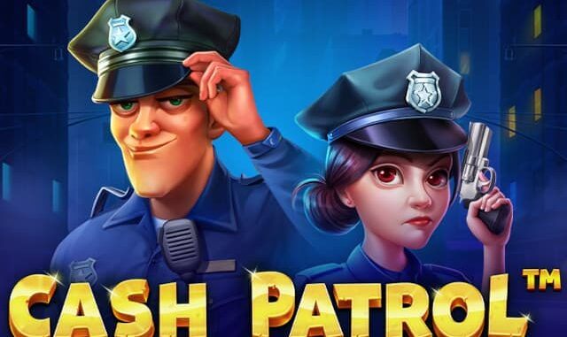 Cash Patrol Paranın Peşindeysen, Bu Devriye Kaçmaz